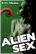 Alien Sex (Tentacle Sci-Fi Erotica Two Pack) by Kitty Meaker