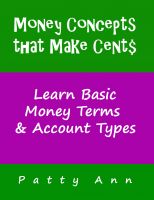 Cover for 'Money Concepts that Make Cent$: Learn Basic Money Term$ & Account Type$'