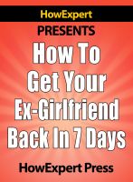 Cover for 'How To Get Your Ex-Girlfriend Back in 7 Days'