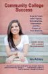 Community College Success by Isa Adney