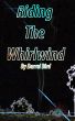 Riding The Whirlwind by Darrel Bird