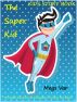 Kids Story Book Super Kid : The Super Kid by Megs 