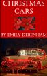 Christmas Cars by Emily  Debenham 