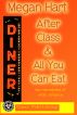 After Class & All You Can Eat by Megan Hart