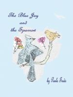 Cover for 'The Blue Jay and the Sparrow (Romance on the Continent)'