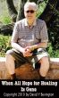 When All Hope for Healing Seems to Be Gone by David Y Bevington
