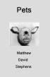 Pets by Matthew Stephens