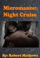 Cover for 'Micromance: Night Cruise'