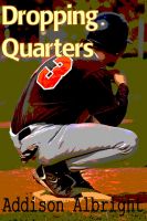Cover for 'Dropping Quarters'