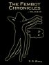 The Fembot Chronicles Volume 3 by D.B. Story