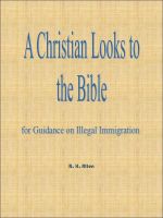 Cover for 'A Christian Looks to the Bible for Guidance on Illegal Immigration'