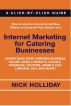 Internet Marketing for Catering Businesses by Nick Holliday