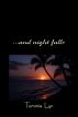...And Night Falls by Tommie Lyn