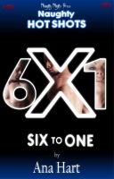 Cover for 'Naughty Hot Shots - Six to One'