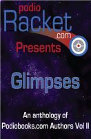 Cover for 'Podioracket Presents - Glimpses'