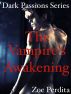 Dark Passions Series: The Vampire's Awakening by Zoe Perdita 