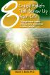 8 Crazy Beliefs That Screw Up Your Life. Change These Beliefs and Become a Healthier, Happier Person by Sharon Esonis, Ph.D.