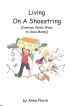 Living On A Shoestring (Common Sense Ways to Save Money) by Anna Florin