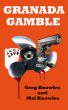 Granada Gamble by Greg Knowles