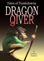 Cover for 'Dragon Qiver  Book 4 - Tales of Tossedowns'
