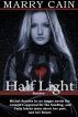 Half Light: Bonded, Part Five by Marry Cain