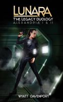 Cover for 'Lunara: The Legacy Duology'