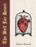 The Bell Jar Heart by Daniel Russell