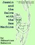 Jaemin and the Delve with the Sex Machine by Sebastian Babalon