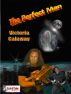 The Perfect Man by Victoria Calaway