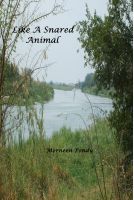 Cover for 'Like a Snared Animal'