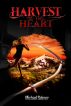 Harvest of the Heart by Michael Selmer