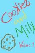 Cookies and Milk Volume 1 by  