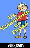 Cover for 'Es Solamente Un Dulce'