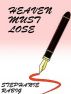 Heaven Must Lose by Stephanie Rabig