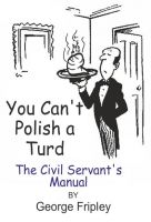 Cover for 'You Can't Polish A Turd'