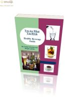 Cover for 'You Are What You Drink: A Healthy Beverage Guide'