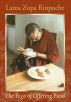 The Yoga of Offering Food by Lama Zopa Rinpoche