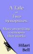 A Tale of Two Synopsises: More on writing a synopsis that works by Hilari Bell