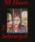 50 Hours by Marie Seltenrych