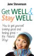 Get Well and Stay Well by Jane Stevenson