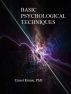 Basic Psychological Techniques by Ernest Kinnie, PhD