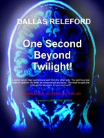 Cover for 'One Second Beyond Twilight'