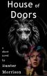 House of Doors by Hunter Morrison