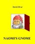Naomi's Gnome (BratReads) by David Elvar
