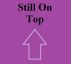 Still On Top by Monica P