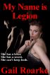 My Name is Legion by Gail Roarke