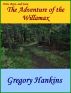 The Adventure of the Willamax by Gregory Hankins