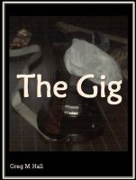 Cover for 'The Gig'