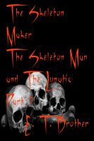Cover for 'The Skeleton Maker'