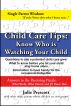 Child Care Tips: Know who is watching your child by Julie Prescott